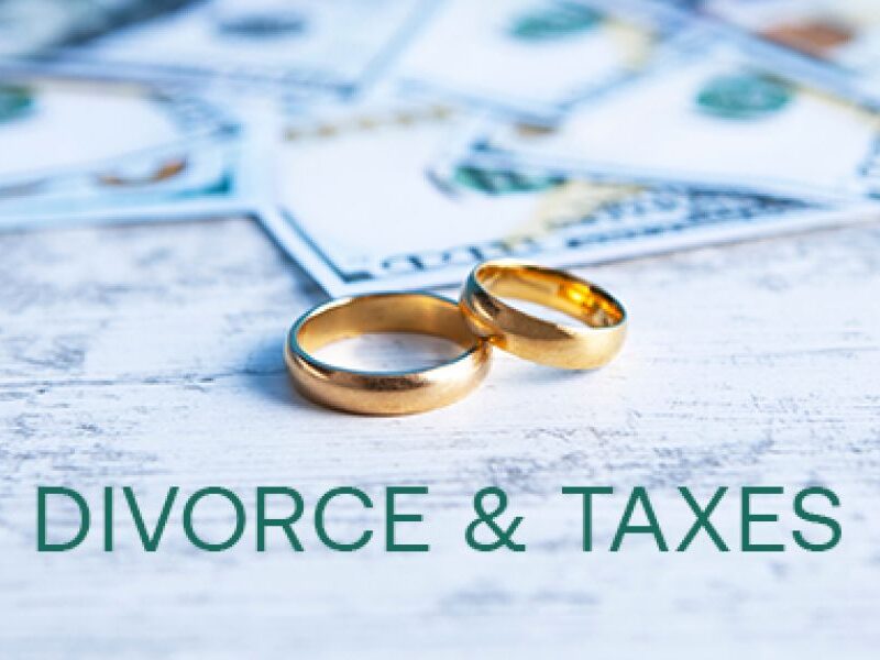 Six Tax Issues to Consider If You're Getting Divorced