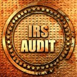 Why Am I Being Audited and How Does the IRS Conduct Them?